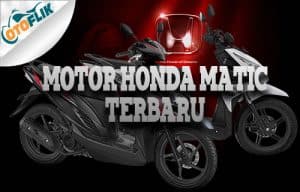 Motor Honda Matic Terbaru