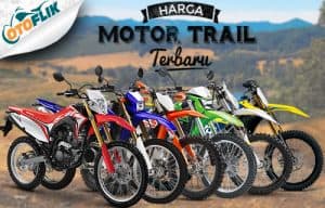 Daftar Harga Motor Trail Terbaru