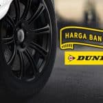 Harga Ban Mobil Dunlop Terbaru