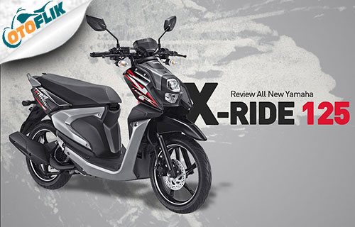 Review All New Yamaha X-Ride 125