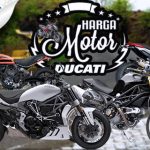Harga Motor Ducati Termahal dan Terbaru di Indonesia