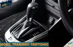 Rekomendasi Mobil Transmisi Triptonic Terbaik