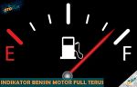 Indikator Bensin Motor Full Terus dari Penyebab dan Cara Memperbaiki