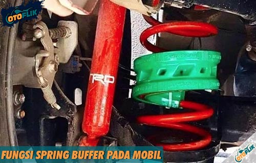 Fungsi Spring Buffer Pada Mobil Tips Cara Menggunakan