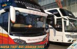 Harga Tiket Bus Lebaran 2022