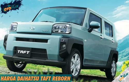 Harga Daihatsu Taft Reborn Indonesia