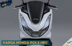 Harga Honda PCX E Hev