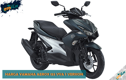 Harga Yamaha Aerox 155 VVA S Version